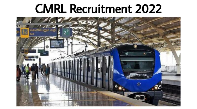 CMRL-Recruitment-2022