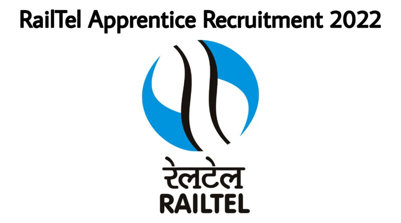 RailTel Apprentice Recruitment 2022