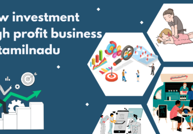 Low-Investment High-Profit Business in TamilNadu